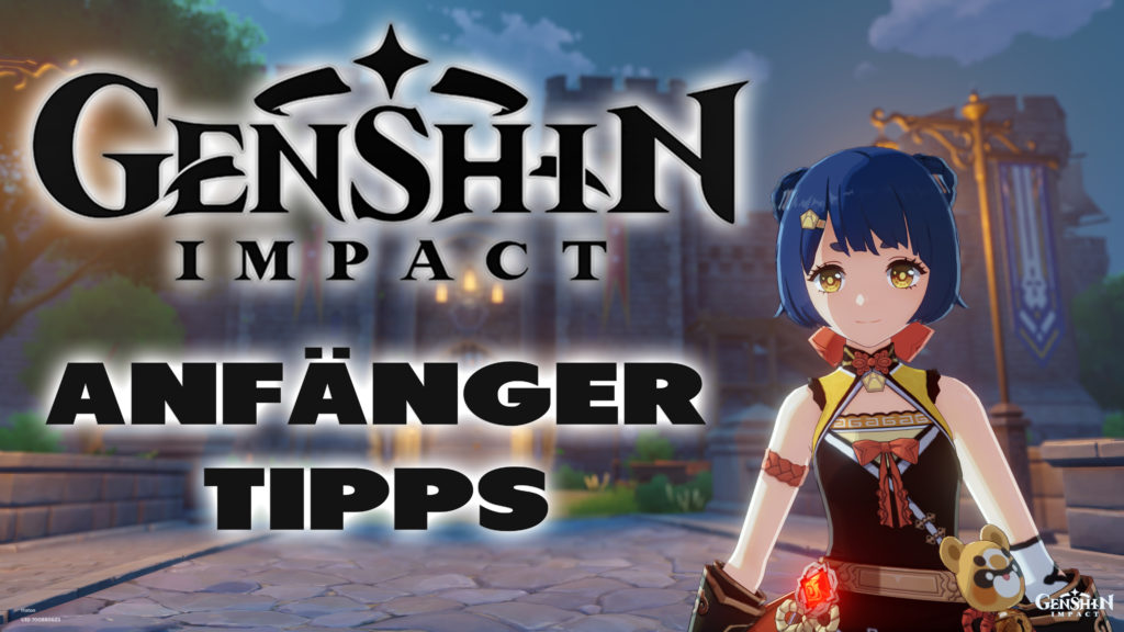 Genshin Impact Anfänger Tipps - Haton.net