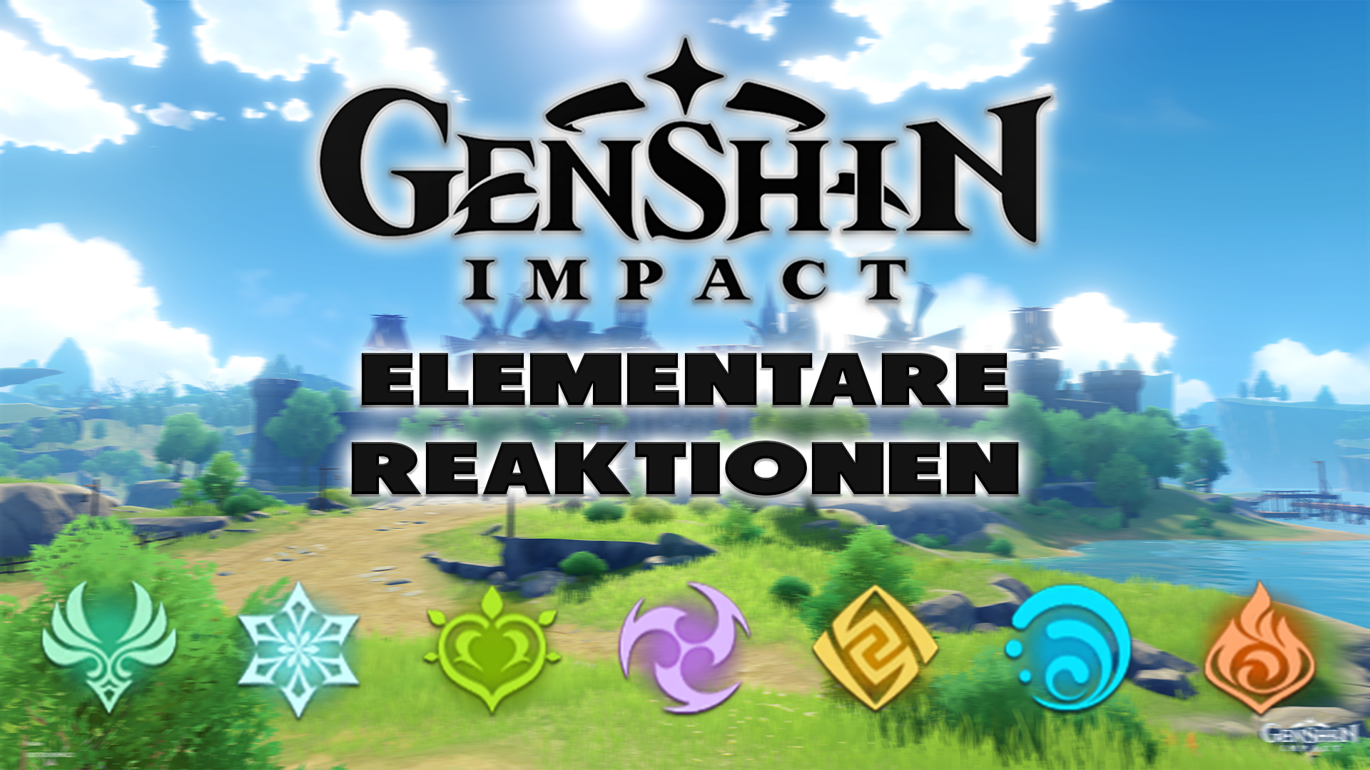 Genshin Impact: Elementare Reaktionen - Haton.net