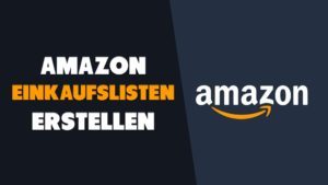 Amazon Einkaufslisten Erstellen - Haton.net